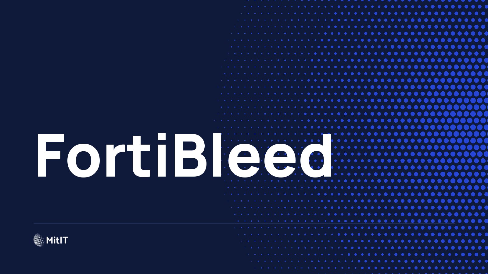 FortiBleed